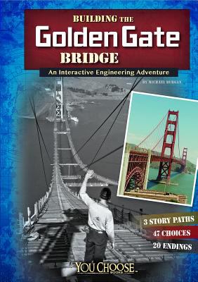 Building the Golden Gate Bridge : an interactive engineering adventure  cover image cdn