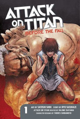 Attack on Titan : before the fall. 1 cover image
