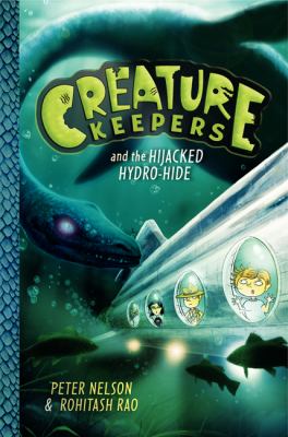 Creature Keepers and the hijacked Hydro-Hide  cover image cdn