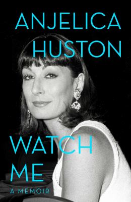 Watch me : a memoir  cover image cdn