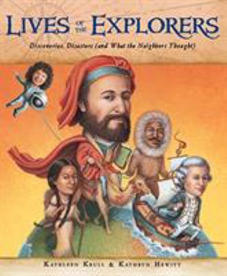Lives of the explorers : discoveries, disasters (and what the neighbors thought)  cover image cdn