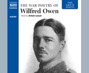 The war poetry of Wilfred Owen. cover image cdn