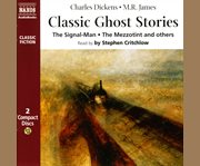 Classic ghost stories the signal-man, the mezzotint and others  cover image cdn