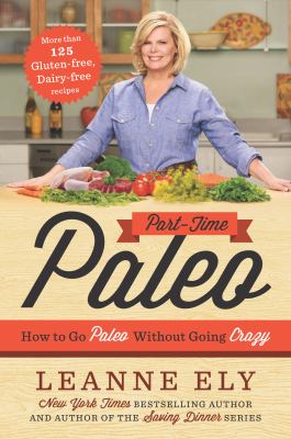Part-time paleo : how to go paleo without going crazy  cover image cdn
