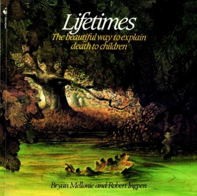 Lifetimes : the beautiful way to explain death to children  cover image cdn
