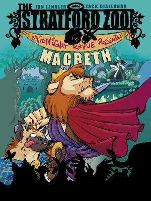 The Stratford Zoo Midnight Revue presents Macbeth cover image