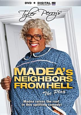 Tyler Perry's Madea's neighbors from Hell the play  cover image cdn