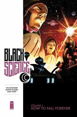 Black Science. Volume 1, How to fall forever  cover image cdn
