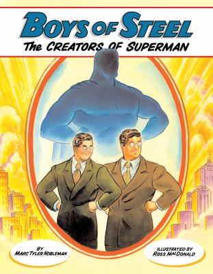 Boys of steel the creators of Superman cover image cdn