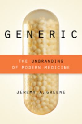 Generic : the unbranding of modern medicine  cover image cdn