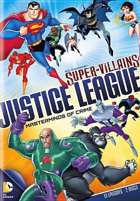 Justice League supervillains :  masterminds of crime cover image cdn