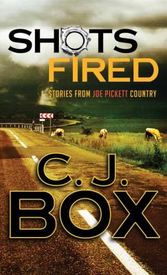 Shots fired stories from Joe Pickett Country  cover image cdn
