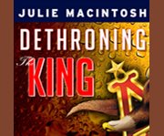 Dethroning the King the hostile takeover of Anheuser-Busch, an American icon  cover image cdn