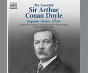 The essential Sir Arthur Conan Doyle biography, stories, articles cover image cdn