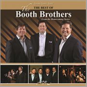 The best of the Booth Brothers cover image cdn