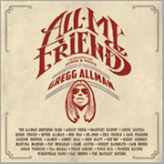 All my friends celebrating the songs & voice of Gregg Allman cover image cdn