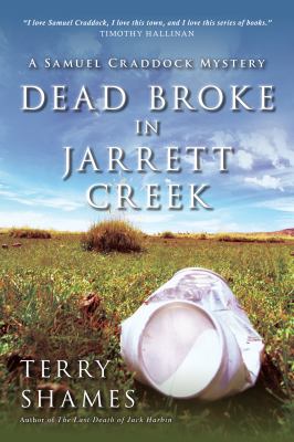 Dead broke in Jarrett Creek : a Samuel Craddock mystery  cover image cdn