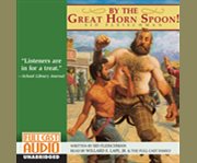 By the great horn spoon! cover image cdn