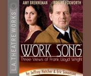 Work song three views of Frank Lloyd Wright  cover image cdn