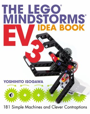 The LEGO Mindstorms EV3 idea book : 181 simple machines and clever contraptions  cover image cdn