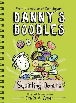 Danny's doodles: the squirting donuts cover image cdn