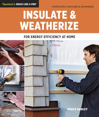 Insulate and weatherize : for energy efficiency at home  cover image cdn