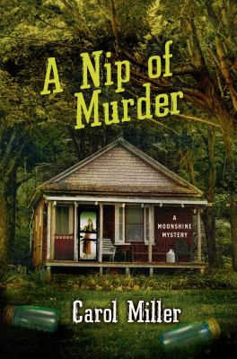 A nip of murder : a moonshine mystery  cover image cdn