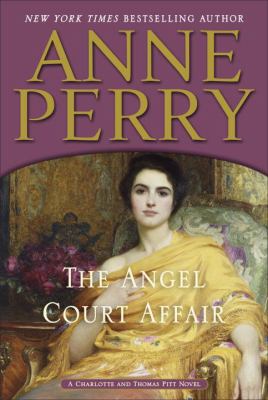 The angel court affair : a Charlotte and Thomas Pitt novel  cover image cdn