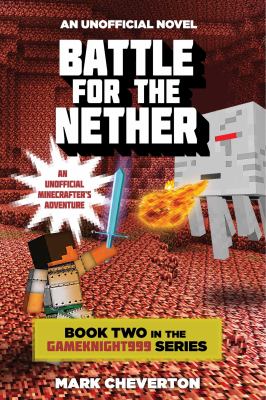 Battle for the nether : an unofficial Minecrafter's adventure  cover image cdn