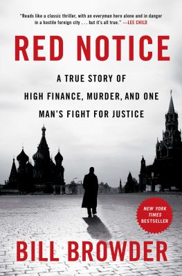 Red notice : a true story of high finance, murder, and one man's fight for justice cover image