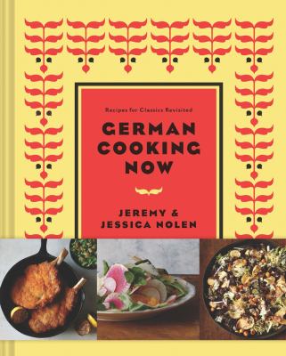 New German cooking : recipes for classics revisited  cover image cdn