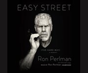 Easy street (the hard way) a memoir  cover image cdn
