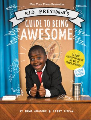Kid President's guide to being awesome  cover image cdn