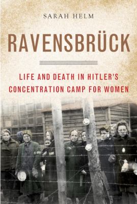 Ravensbrück : life and death in Hitler's concentration camp for women  cover image cdn