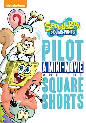 Spongebob Squarepants. The pilot, a mini-movie & the square shorts cover image cdn
