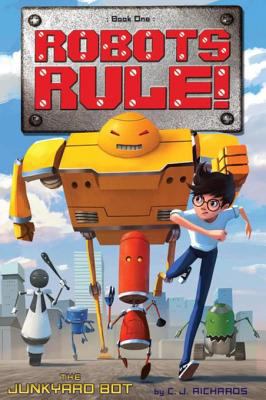 The junkyard bot Robots Rule, Book 1 cover image cdn