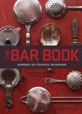 The bar book : elements of cocktail technique  cover image cdn
