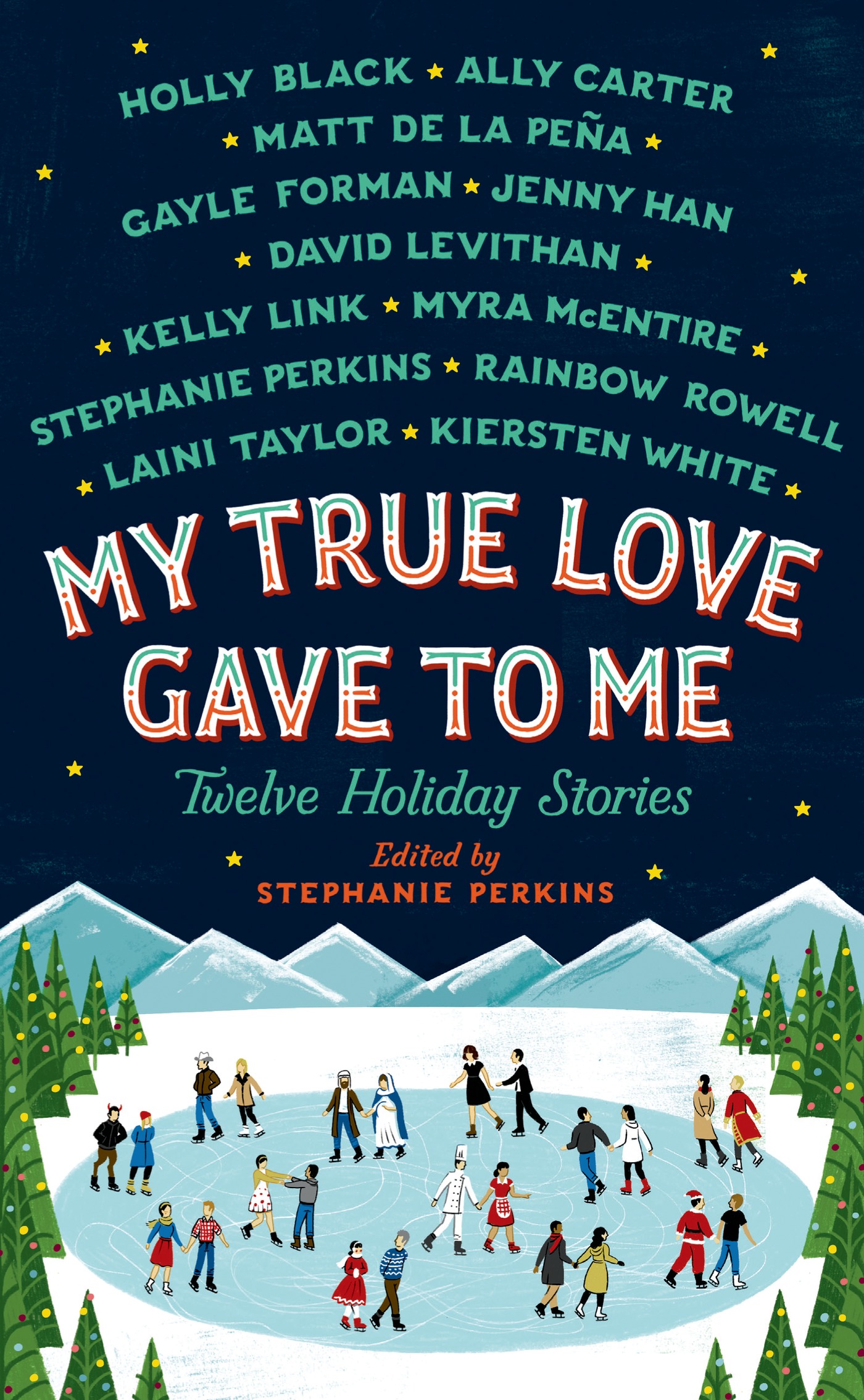 My true love gave to me : twelve holiday stories  cover image cdn