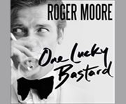 One lucky bastard tales from tinseltown  cover image cdn