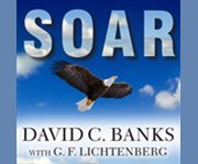 Soar how boys learn, succeed, and develop character  cover image cdn
