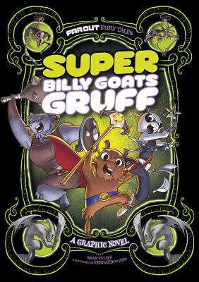 Super Billy Goats Gruff : a graphic novel  cover image cdn