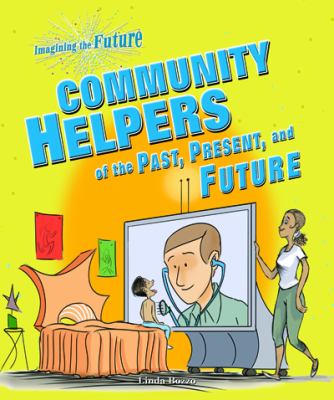 Community helpers of the past, present, and future  cover image cdn