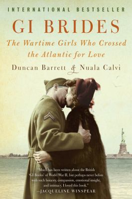 GI brides : the wartime girls who crossed the Atlantic for love  cover image cdn