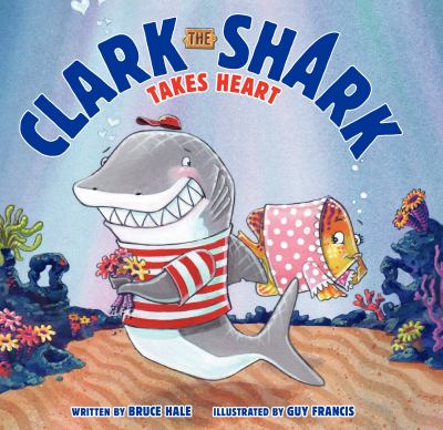 Clark the Shark takes heart  cover image cdn