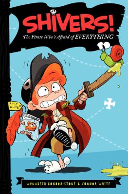 Shivers! The pirate who's afraid of everything  cover image cdn