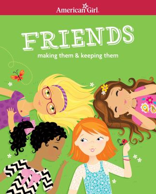 Friends : making them & keeping them  cover image cdn