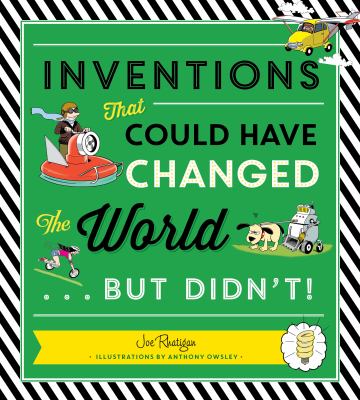 Inventions that could have changed the world... but didn't!  cover image cdn