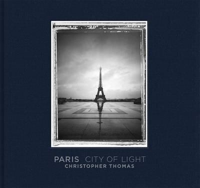 Christopher Thomas : Paris : city of light cover image