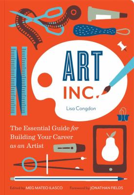 Art, Inc. : the essential guide for building your career as an artist  cover image cdn