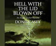 Hell with the lid blown off cover image cdn